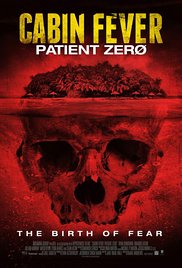 Cabin Fever: Patient Zero 2014
