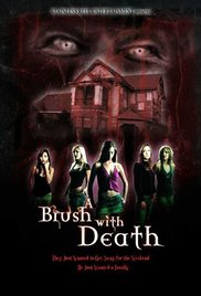 A Brush with Death (2007)