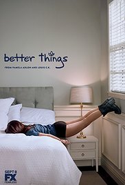 Better Things (TV Series 2016)