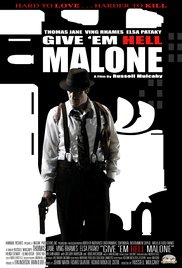 Watch Full Movie :Give em Hell Malone (2009)