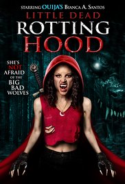 Watch Full Movie :Little Dead Rotting Hood (2016)