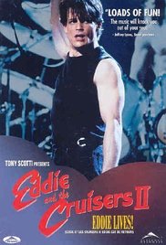 Eddie and the Cruisers II 1989