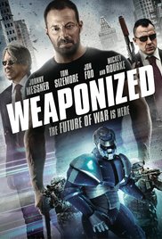 Watch Full Movie :WEAPONiZED (2016)