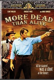 Watch Full Movie :More Dead Than Alive (1969)